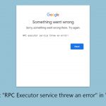 How to fix rpc executor service threw an error in windows copy