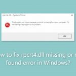 How to fix rpcrt4 dll missing or not found error in windows