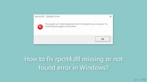 How to fix rpcrt4 dll missing or not found error in windows