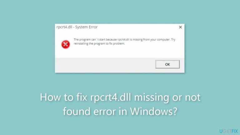 How to fix rpcrt4.dll missing or not found error in Windows?