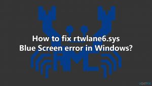 How to fix rtwlane6 sys blue screen error in windows