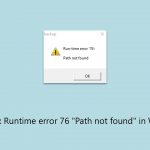 How to fix runtime error 76 path not found in windows