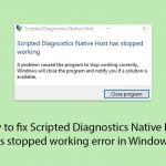 How to fix scripted diagnostics native host has stopped working error in windows copy