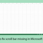 How to fix scroll bar missing in microsoft excel copy
