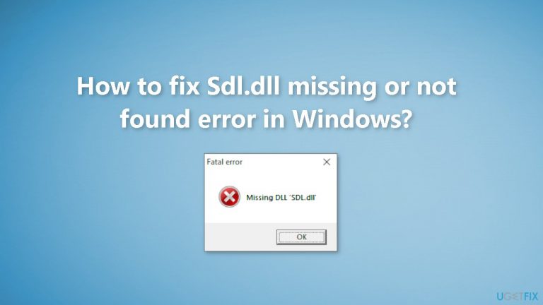 How to fix Sdl.dll missing or not found error in Windows?