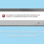 How to fix sdl2 dll missing or not found error in windows