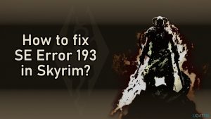 How to fix se error 193 in skyrim