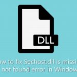How to fix sechost dll is missing or not found error in windows