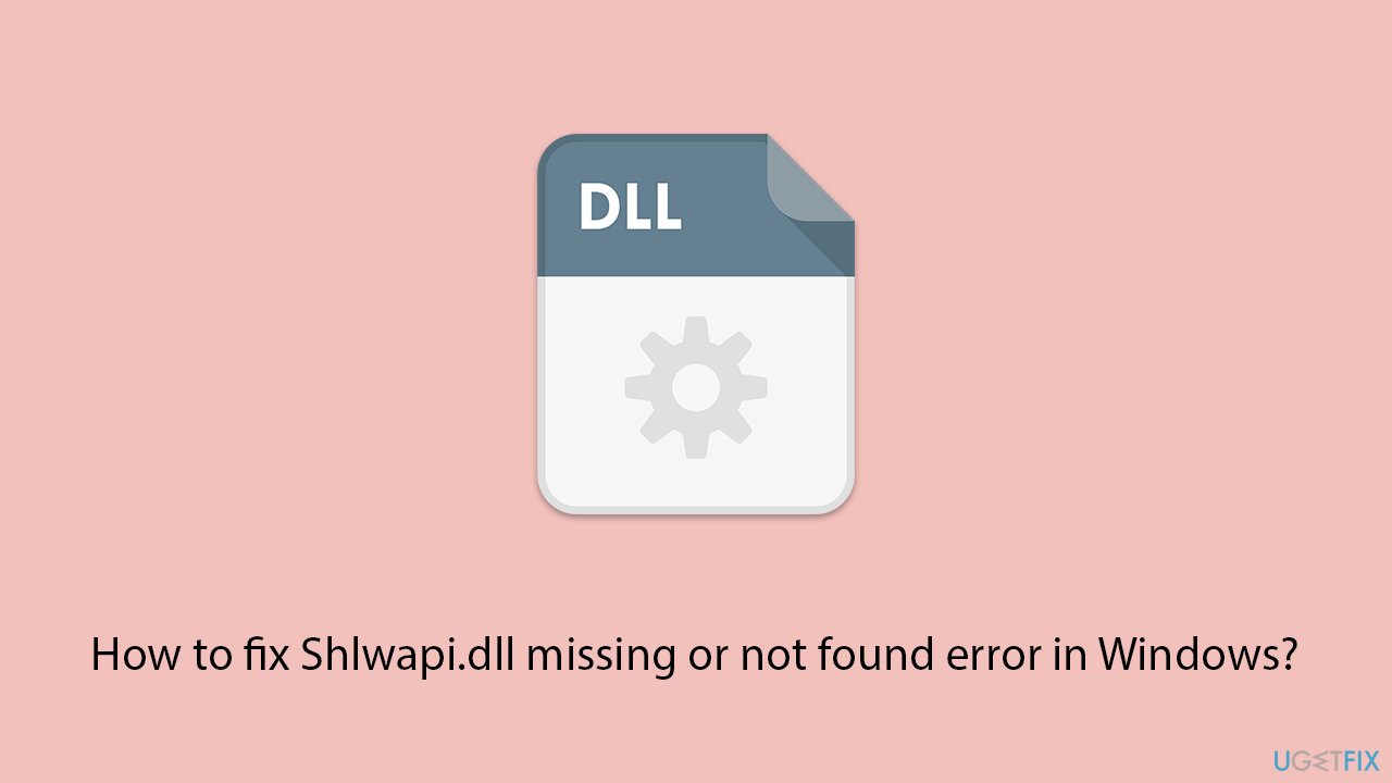 How to fix shlwapi dll missing or not found error copy