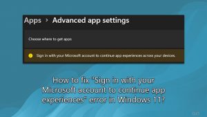 How to fix sign in with your microsoft account to continue app experiences error in windows