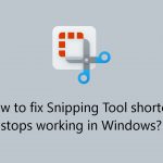 How to fix snipping tool shortcut stops working in windows
