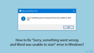 How to fix sorry something went wrong and word was unable to start error in windows copy