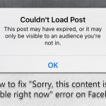 How to fix sorry this content isnt available right now error on facebook