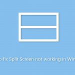 How to fix split screen not working in windows