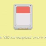 How to fix ssd not recognized error in windows