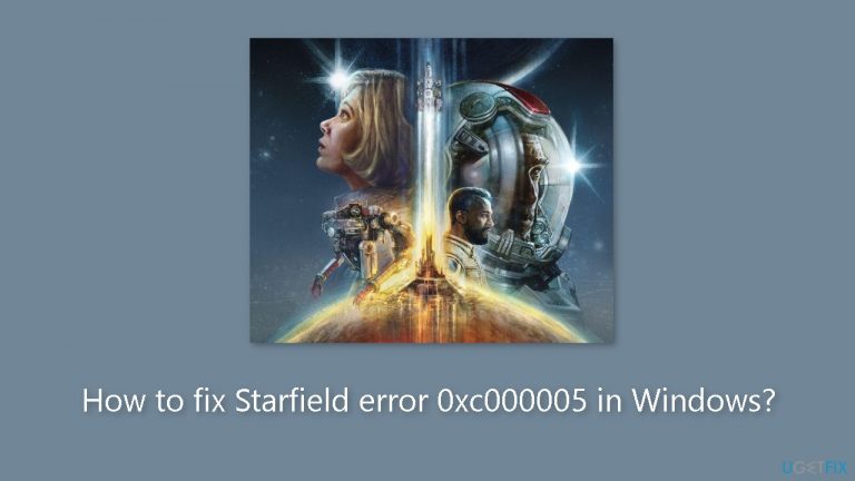 How to fix Starfield error 0xc000005 in Windows?
