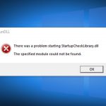 How to fix startupchecklibrary dll missing in windows