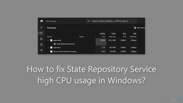 How to fix state repository service high cpu usage in windows