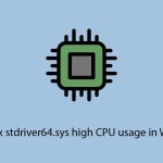 How to fix stdriver64 sys high cpu usage in windows copy
