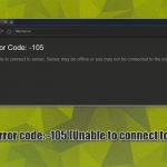 How to fix steam error code 105 unable to connect to server