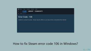 How to fix steam error code 106 in windows
