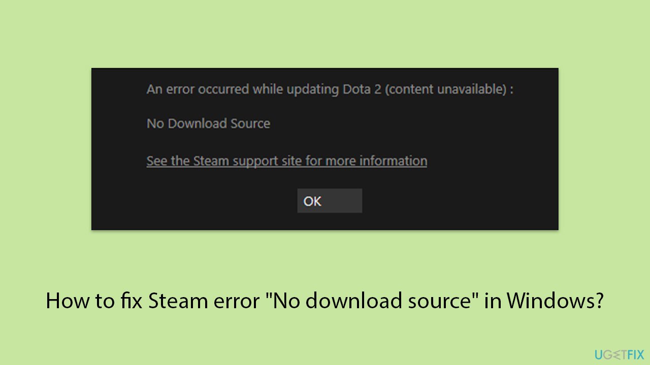 How to fix steam error no download source in windows copy How to fix steam error no download source in windows copy