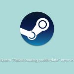 How to fix steam failed loading profile data error in windows