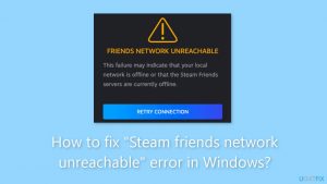 How to fix steam friends network unreachable error in windows