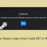How to fix steam login error code e87 in windows copy