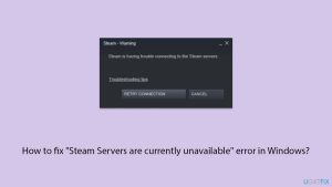 How to fix steam servers are currently unavailable error in windows copy