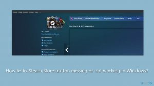 How to fix steam store button missing or not working in windows