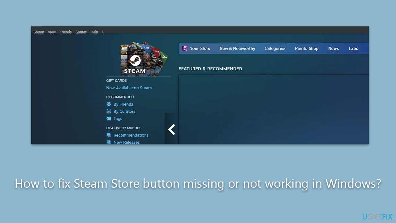 How to fix Steam Store button missing or not working in Windows?