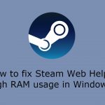 How to fix steam web helper high ram usage in windows