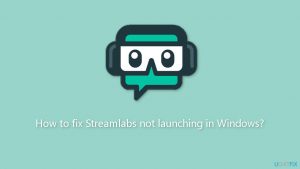 How to fix streamlabs not launching in windows