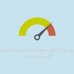 How to fix svchost exe high cpu usage in windows