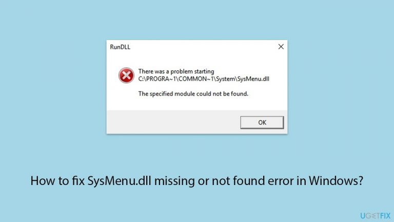 How to fix SysMenu.dll missing or not found error in Windows?