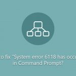 How to fix system error 6118 has occurred in command prompt