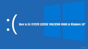 How to fix system license violation bsod in windows