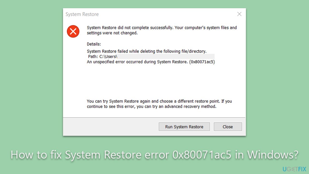 How to fix System Restore error 0x80071ac5 in Windows?