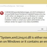 How to fix system xml linq ni dll is either not designed to run on windows or it contains an error copy