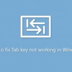 How to fix tab key not working in windows