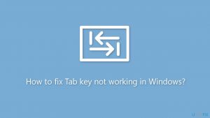 How to fix tab key not working in windows