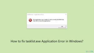 How to fix tasklist exe application error in windows copy