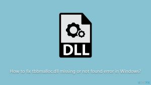 How to fix tbbmalloc dll missing or not found error in windows