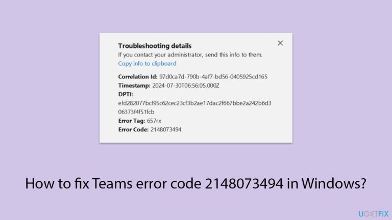 How to fix Teams error code 2148073494 in Windows?