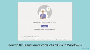 How to fix teams error code caa7000a in windows copy