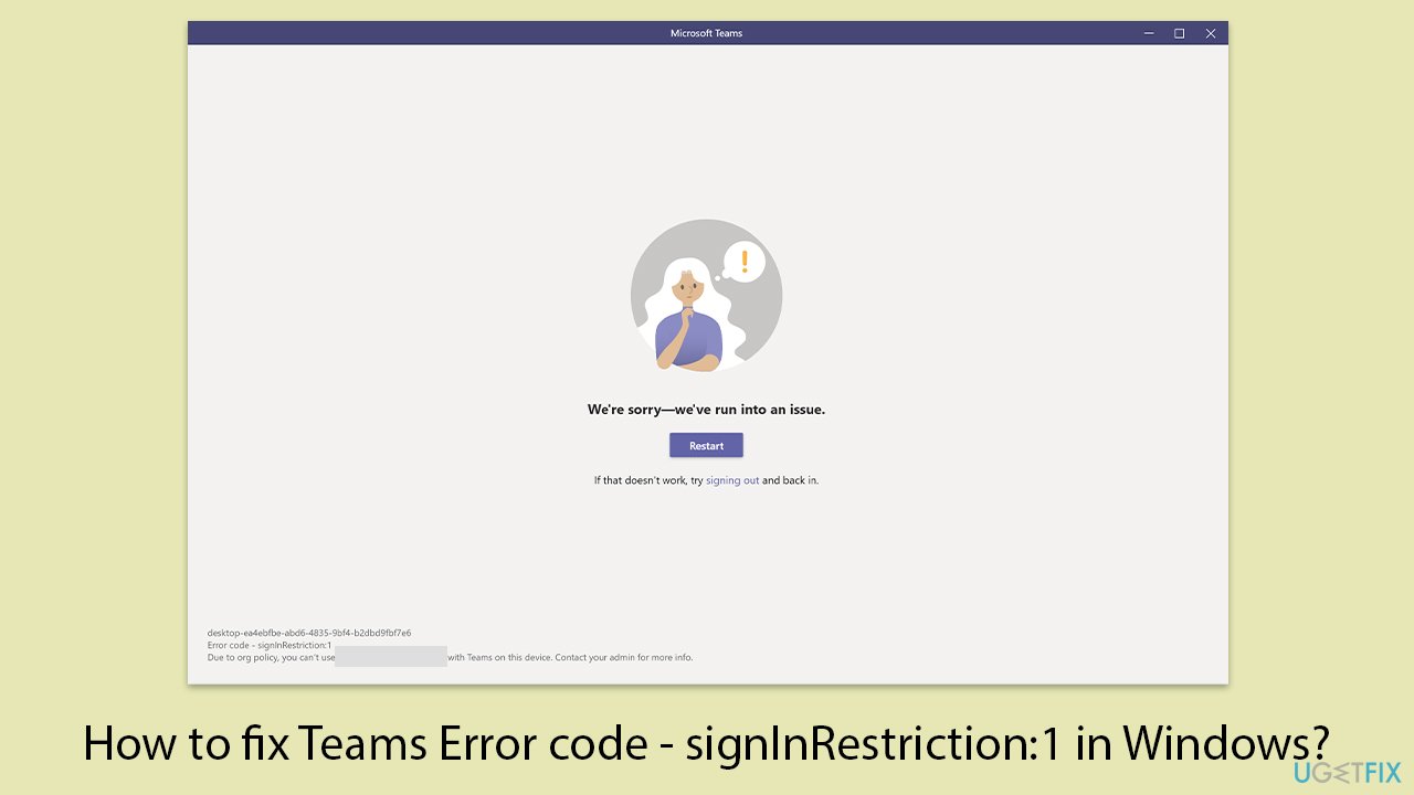 How to fix Teams Error code - signInRestriction:1 in Windows?