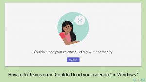How to fix teams error couldnt load your calendar in windows copy