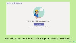 How to fix teams error doh something went wrong in windows copy