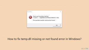 How to fix temp dll missing or not found error in windows